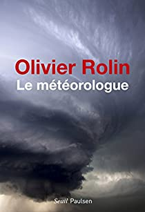 Le météorologue par Rolin