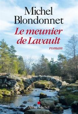 Le meunier de Lavault par Michel Blondonnet