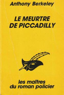 Le meurtre de Piccadilly par Francis Iles
