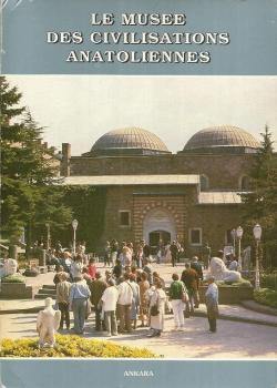 Le muse des civilisations anatoliennes par Raci Temizer