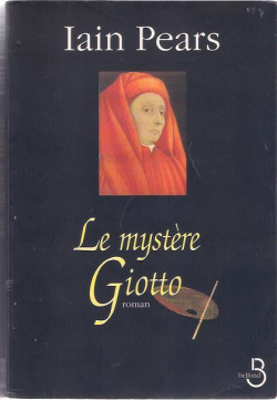 Le mystre Giotto par Iain Pears