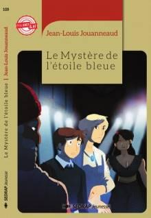 Le mystre de l'Etoile bleue par Jean-Louis Jouanneaud