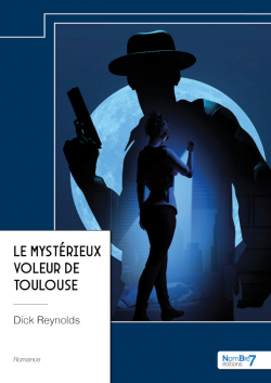 Le mystrieux voleur de Toulouse par Dick Reynolds
