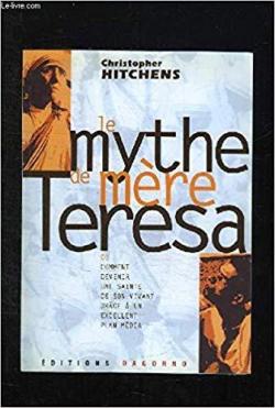 Le mythe de Mre Trsa par Christopher Hitchens