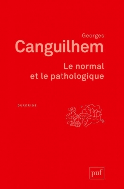 Le normal et le pathologique par Canguilhem