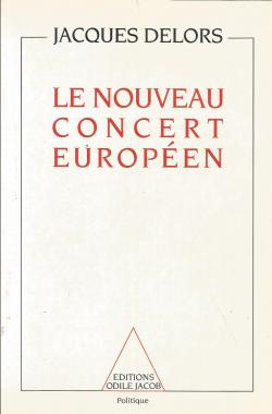 Le nouveau concert europen par Jacques Delors