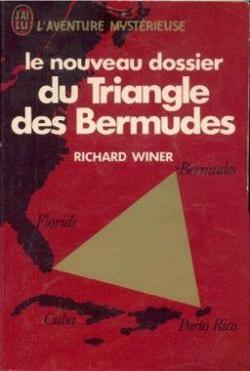Le nouveau dossier du triangle des bermudes par Richard Winer