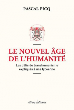 Le nouvel ge de l'humanit par Pascal Picq
