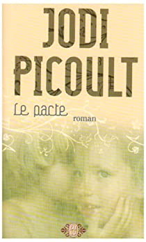 Le pacte par Jodi Picoult