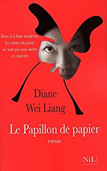 Le papillon de papier par Diane Wei Liang