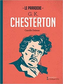 Le paradoxe G. K. Chesterton par Camille Dalmas