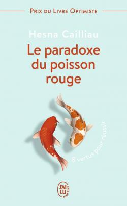 Le paradoxe du poisson rouge par Hesna Cailliau