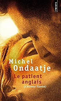 Le patient anglais (L'homme flambé) par Michael Ondaatje
