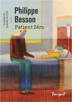 Patient zéro par Philippe Besson