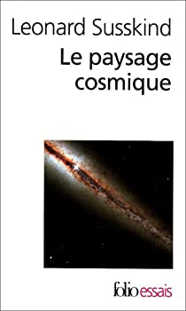 Le paysage cosmique par Leonard Susskind