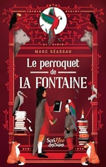 Le perroquet de La Fontaine par Marc Sassau