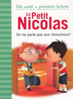 Le petit Nicolas, tome 16 : On ne parle pas aux chouchous ! par Emmanuelle Kecir-Lepetit