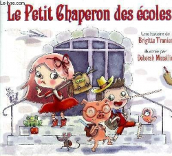 Le Petit Chaperon des coles par Brigitte Tranier