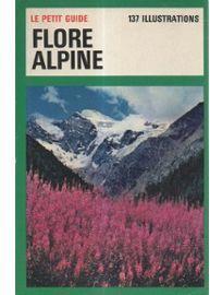 Le petit guide flore alpine par Francesco Bianchini