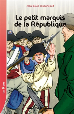 Le petit marquis de la Rpublique par Jean-Louis Jouanneaud