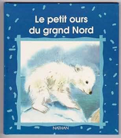 Le petit ours du Grand Nord par Romain Simon