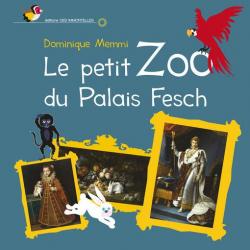 Le petit zoo du Palais Fesch par Dominique Memmi
