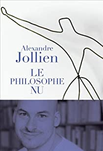 Le philosophe nu par Jollien
