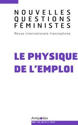 Le physique de l'emploi par  Nouvelles Questions Fministes