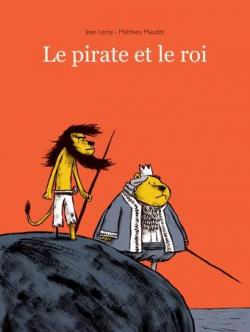 Le pirate et le roi par Jean Leroy
