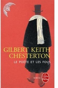 Le pote et les fous : Quelques pisodes de la vie de Gabriel Gale par Gilbert Keith Chesterton