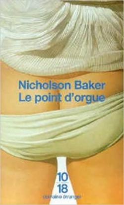 Le point d'orgue par Nicholson Baker