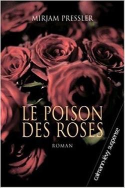 Le poison des roses par Mirjam Pressler