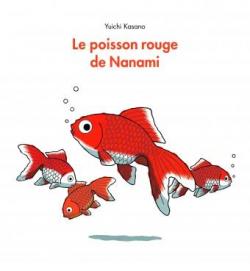 Le poisson rouge de Nanami par Kasano