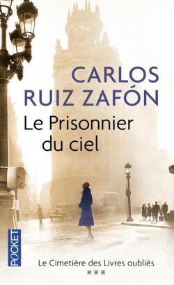 Le prisonnier du ciel par Carlos Ruiz Zafón