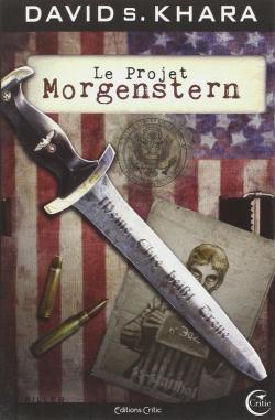 Le projet Morgenstern par David S. Khara