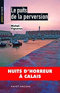 Le puits de la perversion par Michel Vigneron
