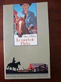 Flicka, tome 4 : Le ranch de Flicka par Mary O'Hara
