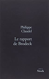 Le rapport de Brodeck par Philippe Claudel