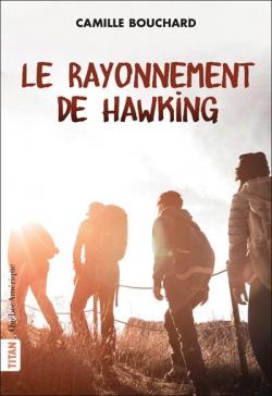 Le rayonnement de Hawking par Camille Bouchard
