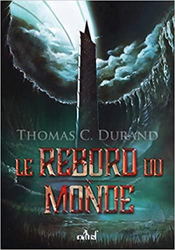 Le rebord du monde par Thomas C. Durand
