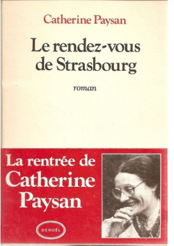 Le rendez-vous de Strasbourg par Catherine Paysan