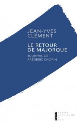 Le retour de Majorque par Jean-Yves Clment