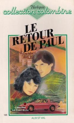 Le retour de Paul par Alix Saint-Val