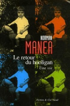 Le retour du Hooligan par Norman Manea