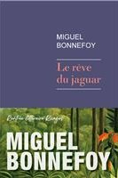 Le rve du jaguar par Miguel Bonnefoy