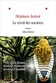 Le réveil des sorcières par Stéphanie Janicot