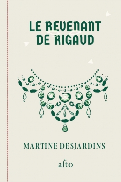 Le revenant de Rigaud par Martine Desjardins