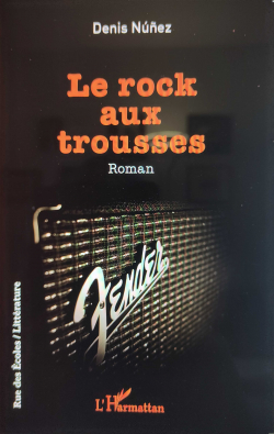 Le rock aux trousses par Denis Nuez