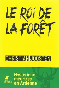 Le roi de la fort par Christian Joosten