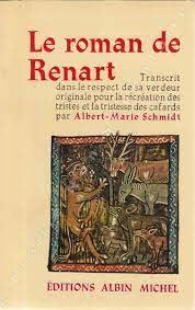Le roman de Renart par Albert-Marie Schmidt